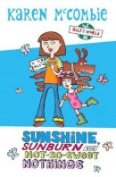 Karen McCombie - Summer Special Sunshine, Sunburn and Not-So-Sweet Nothings (Ally's World) - 9780439950565 - KEX0265623