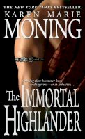 Karen Marie Moning - The Immortal Highlander - 9780440237563 - V9780440237563