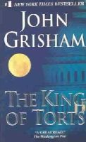 John Grisham - The King of Torts - 9780440241539 - KST0032461