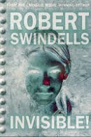 Robert Swindells - Invisible! - 9780440863632 - V9780440863632