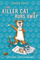 Anne Fine - The Killer Cat Runs Away - 9780440870111 - V9780440870111