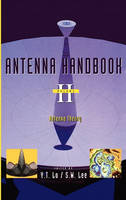 Y. T. Lo - Antenna Handbook: Antenna theory - 9780442015930 - V9780442015930
