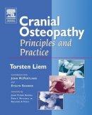 Torsten Liem - Cranial Osteopathy: Principles and Practice - 9780443074998 - V9780443074998