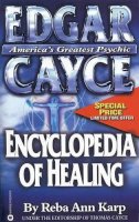 Reba Ann Karp - Edgar Cayce Encyclopedia of Healing - 9780446608411 - V9780446608411