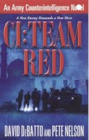 David Debatto - CI: Team Red: An Army Counterintelligence Novel - 9780446615679 - KDK0010692