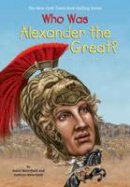 Kathryn Waterfield - Who Was Alexander the Great? - 9780448484235 - V9780448484235
