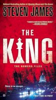 Steven James - The King: The Bowers Files - 9780451239785 - V9780451239785