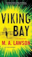 M. A. Lawson - Viking Bay: A Kay Hamilton Novel - 9780451472540 - V9780451472540