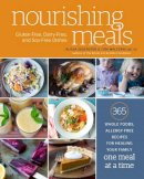 Alissa Segersten - Nourishing Meals: 365 Whole Foods, Allergy-Free Recipes for Healing Your Family One Meal at a Time - 9780451495921 - V9780451495921
