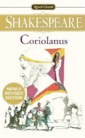 William Shakespeare - Coriolanus (Signet Classics) - 9780451528438 - V9780451528438