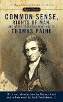 Thomas Paine - Common Sense, The Rights of Man and Other Essential Writings of Thomas Paine (Signet Classics) - 9780451528896 - V9780451528896