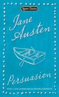 Jane Austen - Persuasion (Signet Classics) - 9780451530837 - V9780451530837