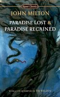 John Milton - Paradise Lost and Paradise Regained (Signet Classics) - 9780451531643 - V9780451531643