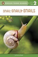 Bonnie Bader - Snail-Snaily-Snails (Penguin Young Readers, Level 2) - 9780451534392 - V9780451534392