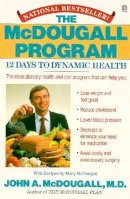 John A. McDougall - The McDougall Program: 12 Days to Dynamic Health (Plume) - 9780452266391 - V9780452266391