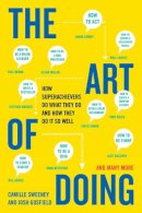 Sweeney, Camille; Gosfield, Josh - The Art of Doing - 9780452298170 - V9780452298170