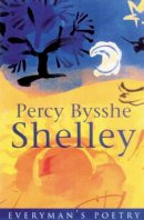 Percy Bysshe Shelley - Percy Bysshe Shelley: Everyman Poetry - 9780460879446 - 9780460879446