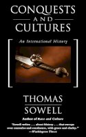 Thomas Sowell - Conquests And Cultures: An International History - 9780465014002 - V9780465014002