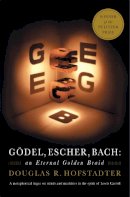 Douglas R. Hofstadter - Gödel, Escher, Bach: An Eternal Golden Braid - 9780465026562 - V9780465026562