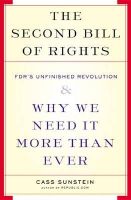 Cass Sunstein - The Second Bill of Rights: FDR's Unfinished Revolution--And Why We Need It More Than Ever - 9780465083336 - V9780465083336