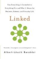 Albert-Laszlo Barabasi - Linked: How Everything Is Connected to Everything Else and What It Means for Business, Science, and Everyday Life - 9780465085736 - V9780465085736