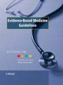 Duodecim Medical Publications - Evidence-Based Medicine Guidelines - 9780470011843 - V9780470011843