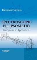 Hiroyuki Fujiwara - Spectroscopic Ellipsometry: Principles and Applications - 9780470016084 - V9780470016084
