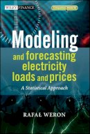 Rafal Weron - Modeling and Forecasting Electricity Loads and Prices: A Statistical Approach - 9780470057537 - V9780470057537