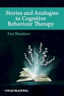 Paul Blenkiron - Stories and Analogies in Cognitive Behaviour Therapy - 9780470058961 - V9780470058961