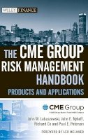 Cme Group - The CME Group Risk Management Handbook - 9780470137710 - V9780470137710