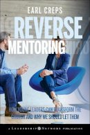 Earl Creps - Reverse Mentoring - 9780470188989 - V9780470188989