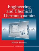 Milo D. Koretsky - Engineering and Chemical Thermodynamics - 9780470259610 - V9780470259610