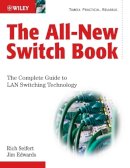 Rich Seifert - The All-New Switch Book: The Complete Guide to LAN Switching Technology - 9780470287156 - V9780470287156