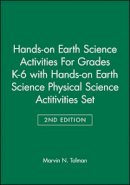 Marvin N. Tolman - Hands-on Earth Science Activities for Grades K-6 - 9780470290415 - V9780470290415