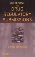 Sandy Weinberg - Guidebook for Drug Regulatory Submissions - 9780470371381 - V9780470371381