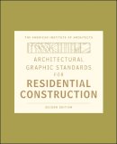 American Institute Of Architects - Architectural Graphic Standards for Residential Construction - 9780470395837 - V9780470395837