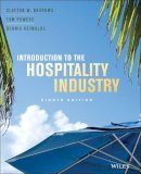 Barrows, Clayton W.; Powers, Tom; Reynolds, Dennis - Introduction to the Hospitality Industry - 9780470399163 - V9780470399163