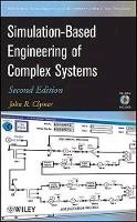 John R. Clymer - Simulation-Based Engineering of Complex Systems - 9780470401293 - V9780470401293