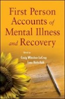 Craig W Lecroy - First Person Accounts of Mental Illness and Recovery - 9780470444528 - V9780470444528