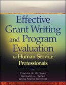 Francis K. O. Yuen - Effective Grant Writing and Program Evaluation for Human Service Professionals - 9780470469989 - V9780470469989