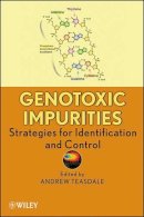 Andrew . Ed(S): Teasdale - Genotoxic Impurities - 9780470499191 - V9780470499191