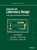Louis J. Diberardinis - Guidelines for Laboratory Design: Health, Safety, and Environmental Considerations - 9780470505526 - V9780470505526