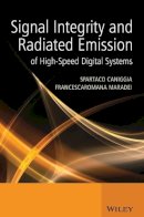 Caniggia, Spartaco; Maradei, Francescaromana - Signal Integrity and Radiated Emission of High-speed Digital Systems - 9780470511664 - V9780470511664