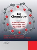 Marcel Gielen - Tin Chemistry: Fundamentals, Frontiers, and Applications - 9780470517710 - V9780470517710