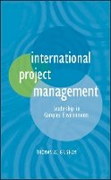 Thomas W. Grisham - International Project Management: Leadership in Complex Environments - 9780470578827 - V9780470578827