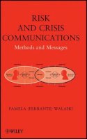 Pamela (Ferrante) Walaski - Risk and Crisis Communications - 9780470592731 - V9780470592731