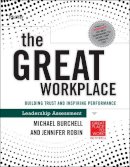 Michael J. Burchell - The Great Workplace: Building Trust and Inspiring Performance Self Assessment - 9780470598337 - V9780470598337