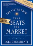 Joel Greenblatt - The Little Book That Still Beats the Market - 9780470624159 - V9780470624159