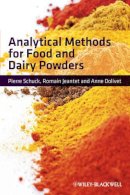 Schuck, Dr. Pierre; Dolivet, Anne; Jeantet, Romain - Analytical Methods for Food and Dairy Powders - 9780470655986 - V9780470655986