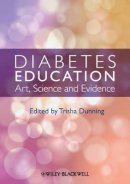 Trisha Dunning - Diabetes Education: Art, Science and Evidence - 9780470656051 - V9780470656051